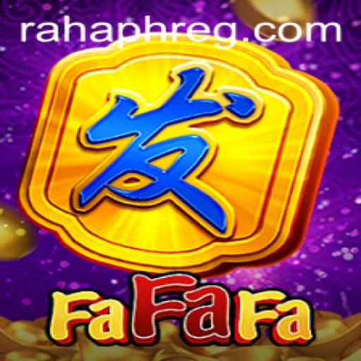 Exploring FaFaFa: A Thrilling Adventure with RahaPH